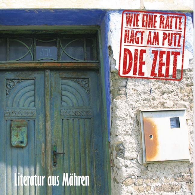 Wie eine Ratte nagt am Putz die Zeit