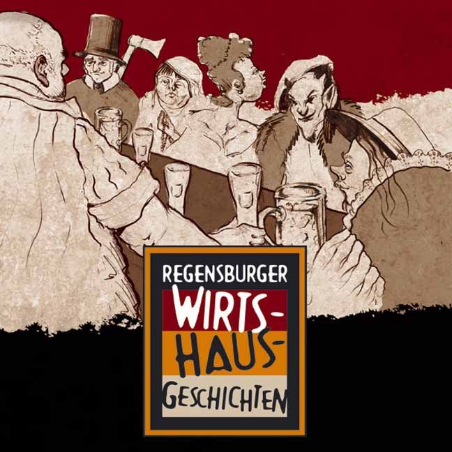 Regensburger Wirtshausgeschichten